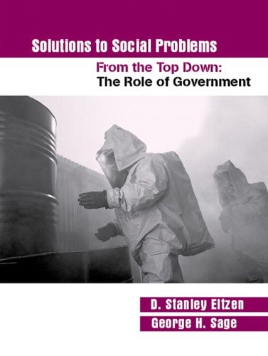 Solutions to Social Problems From the Top Down: The Role of Government