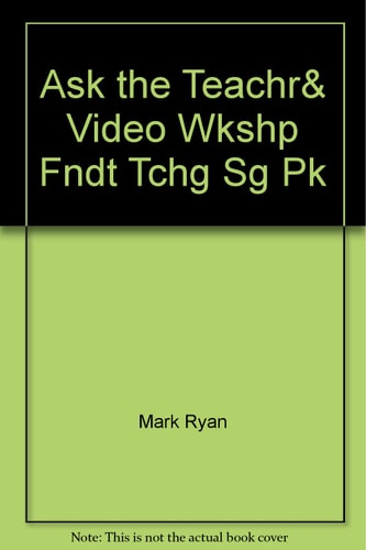 Ask the Teachr& Video Wkshp Fndt Tchg Sg Pk