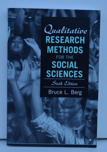 Qualitative Research Methods for the Social Sciences