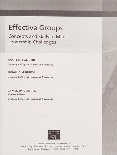 Effective Groups: Concepts and Skills to Meet Leadership Challenges