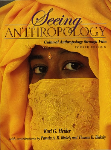 Seeing Anthropology: Cultural Anthropology Through Film