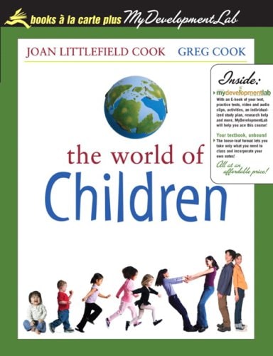 The World of Children: Books a la Carte Plus MyDevelopmentLab