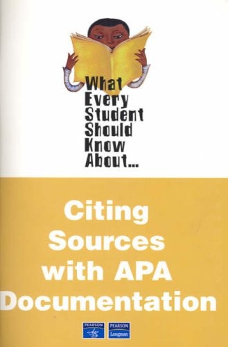 What Every Student Should Know About Citing Sources With APA Documentation