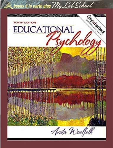 Educational Psychology: Books a la Carte Plus MyLabSchool