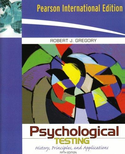 Psychological Testing: History, Principles, and Applications