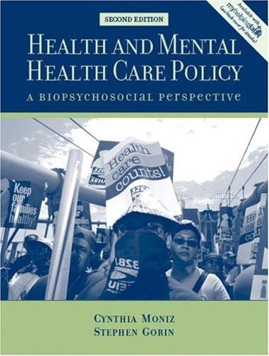 Health and Mental Health Care Policy: A Biopsychosocial Perspective