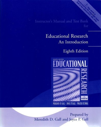 Instructor's Manual and Test Bank for Educational Research: An Introduction