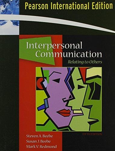 Interpersonal Communication: Relating to Others