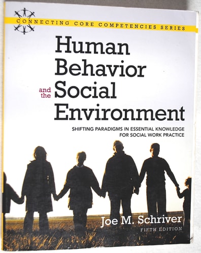 Human Behavior and the Social Environment: Shifting Paradigms in Essential Knowledge for Social Work Practice