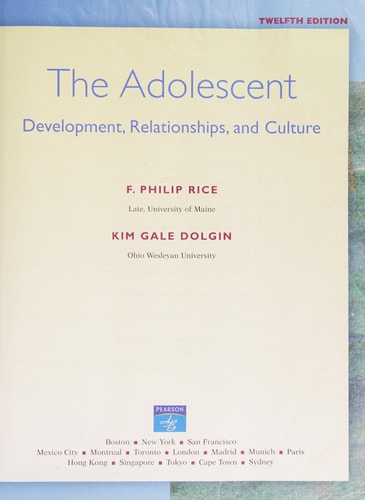 The Adolescent: Development, Relationships, and Culture