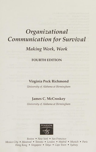 Organizational Communication for Survival: Making Work, Work