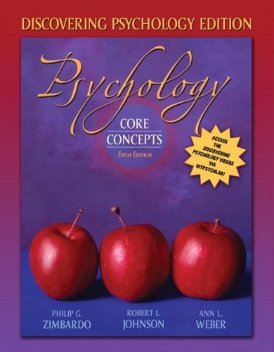 Psychology: Core Concepts, Discovering Psychology Edition (book alone) (5th Edition)