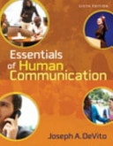 Essentials of Human Communication, Books a la Carte Plus MyCommunicationLab (6th Edition)