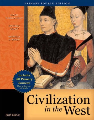 Civilization in the West: Combined Volume, Primary Source Edition