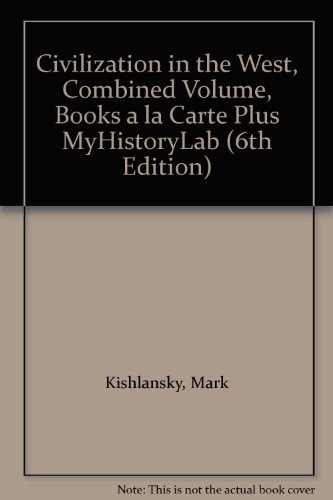 Civilization in the West: Combined Volume