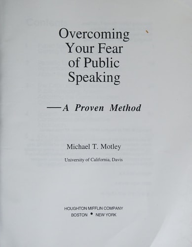 Overcoming Your Fear of Public Speaking: A Proven Method