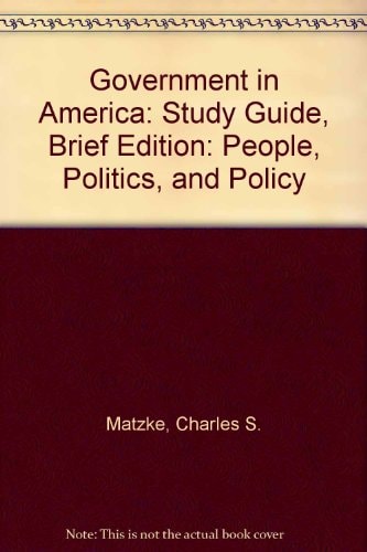 Government in America: Brief Version (Study Guide)