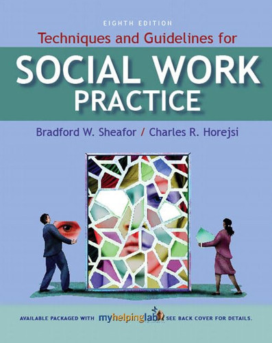Techniques and Guidelines for Social Work Practice