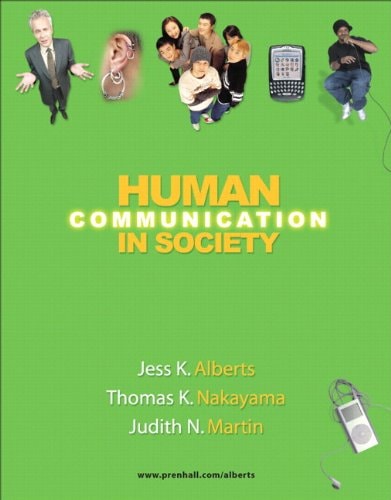 Human Communication in Society (with MyCommunicationLab)