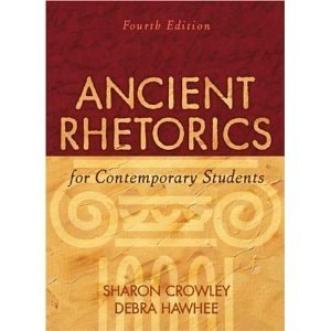 Ancient Rhetorics for Contemporary Students