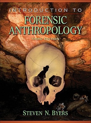 Introduction to Forensic Anthropology: A Textbook and Laboratory Manual