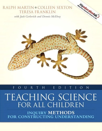 Teaching Science for All Children: Inquiry Methods for Constructing Understanding (4th Edition)
