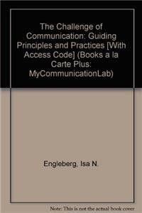 The Challenge of Communicating: Guiding Principles and Practices