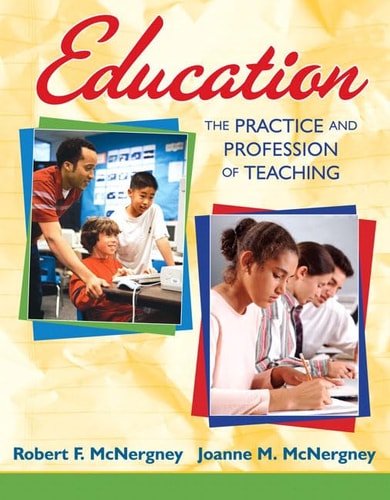 "Education" The Practice and Profession of Teaching
