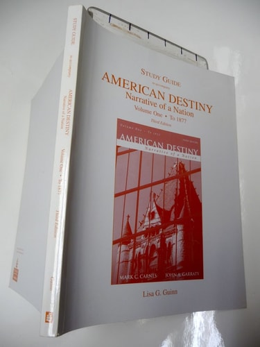 American Destiny: Narrative of a Nation Combined Volume and Volume 1