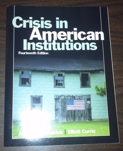 Crisis in American Institutions