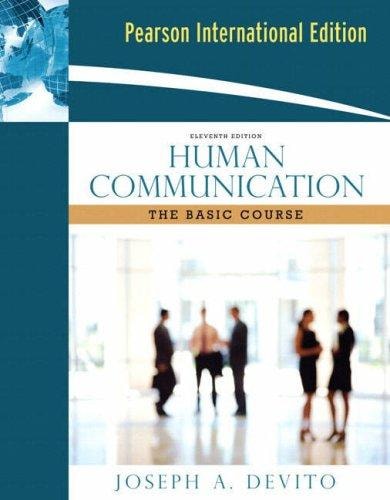 Human Communication : The Basic Course: International Edition