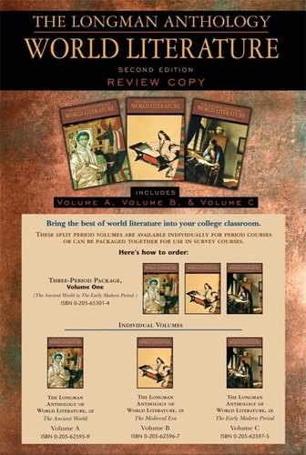 The Longman Anthology of World Literature: The Ancient World, The Medieval Era, and The Early Modern Period