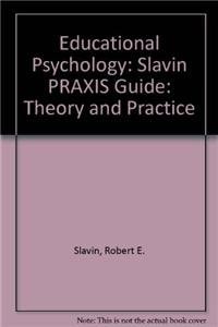 Educational Psychology: Theory and Practice
