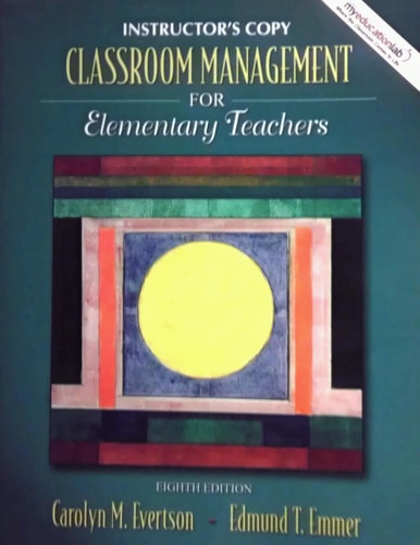 Classroom Management for Elementary Teachers