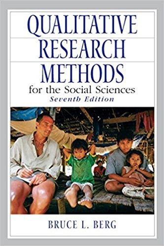 Qualitative Research Methods for the Social Sciences