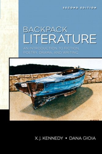 Backpack Literature: An Introduction to Fiction, Poetry, and Drama