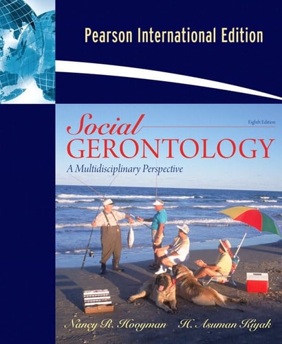 Social Gerontology: A Multidisciplinary Perspective