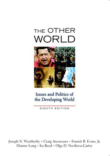 The Other World: Issues and Politics of the Developing World