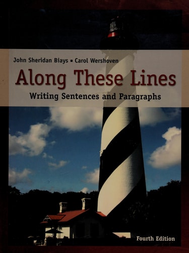 Along These Lines: Writing Sentences and Paragraphs