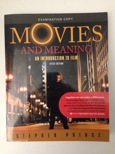 Movies and Meaning: An Introduction to Film