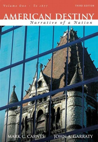 American Destiny, To 1877 Value Pack: Narrative of a Nation