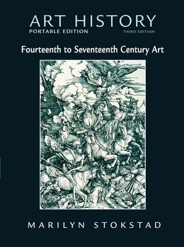 Art History: Fourteenth to Seventeenth Century Art, Portable Edition