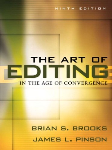 Art of Editing in the Age of Convergence Value Package (includes Workbook for The Art of Editing in the Age of Convergence) (9th Edition)