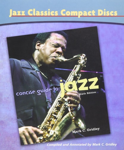 Jazz Classics Compact Discs: Concise Guide to Jazz