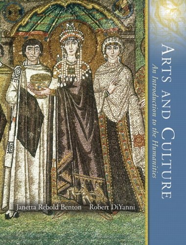 Arts and Culture: An Introduction to the Humanities