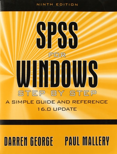 SPSS for Windows Step by Step: A Simple Guide and Reference, 16.0 Update