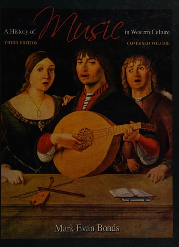 A History of Music in Western Culture, Volume 1