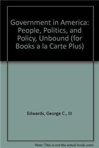 Government in America: People, Politics, and Policy