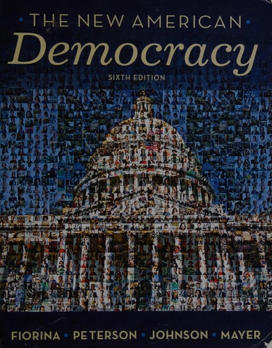 New American Democracy, The, Alternate Edition (6th Edition)