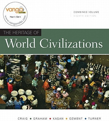 The Heritage of World Civilizations: Combined Volume Value Pack